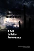 Budgeting for Immigration Enforcement: A Path to Better Performance 0309221226 Book Cover