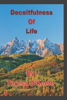 Deceitfulness of Life B09L3282SL Book Cover