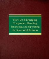 Start-Up & Emerging Companies: Planning, Financing & Operating the Successful Business 1588520315 Book Cover