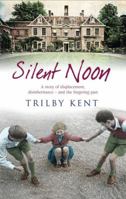 Silent Noon 1846883148 Book Cover