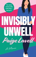 Invisibly Unwell 1990700977 Book Cover