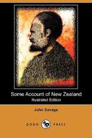 Some Account Of New Zealand: Particularly The Bay Of Islands, And Surrounding Country 116484671X Book Cover