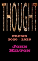 Thought: Poems 2020 - 2025 B0FKN67133 Book Cover
