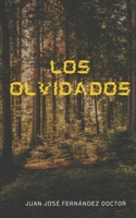Los Olvidados B09WQ4ZDMM Book Cover