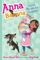 Anna, Banana, and the Recipe for Disaster 148148673X Book Cover