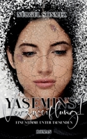 Yasemins Verzweiflung 1: Eine Stimme unter Tausenden (German Edition) 3769318986 Book Cover