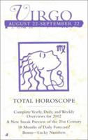 Total Horoscopes 2002: Virgo 0515130729 Book Cover