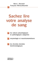 Sachez lire votre analyse de sang (French Edition) 2268039560 Book Cover