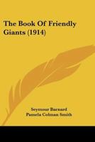 The Book Of Friendly Giants 0548812098 Book Cover