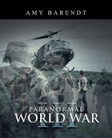 Paranormal World War III 1491731060 Book Cover