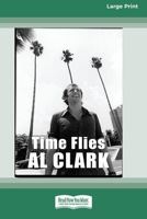 Time Flies [Large Print 16pt] 0369392647 Book Cover