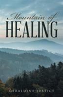 Mountain of Healing 1512771422 Book Cover