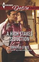A High Stakes Seduction 037373347X Book Cover
