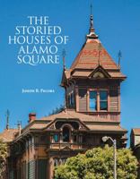 The Storied Houses of Alamo Square 1600520928 Book Cover