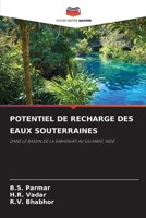 POTENTIEL DE RECHARGE DES EAUX SOUTERRAINES: DANS LE BASSIN DE LA SARASWATI AU GUJARAT, INDE (French Edition) 620755163X Book Cover