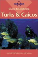 Diving & Snorkeling Turks & Caicos 1864502940 Book Cover