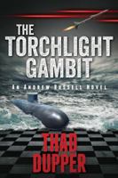The Torchlight Gambit 0998347655 Book Cover