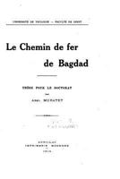 Le Chemin de Fer de Bagdad 153321803X Book Cover