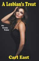 A Lesbian's Treat 1393932916 Book Cover