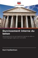 Durcissement interne du béton 6209344399 Book Cover