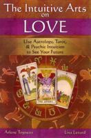 Intuitive Arts on Love (Intuitive Arts) 1592571069 Book Cover