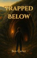 Trapped Below B0G4LG9W2L Book Cover