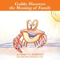 Crabby Discovers the Meaning of Family 1977264778 Book Cover