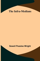 The Infra-Medians 1503005321 Book Cover