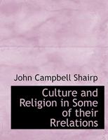 Culture and Religion in some of their Relations 1275502075 Book Cover