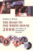 Road to the White House 2000 0312393040 Book Cover