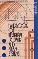 Handbook of Industrial Power and Steam Systems 0881731722 Book Cover