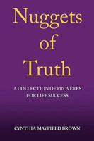 Nuggets of Truth a Collection of Proverbs for Life Success 1436382017 Book Cover