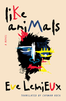 Like Animals 1459747828 Book Cover