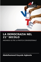 La Democrazia Nel 21° Secolo 6202893664 Book Cover