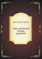 Tubo-peritoneal ectopic gestation 1373178876 Book Cover