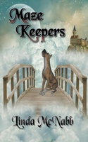 Maze Keepers 1393748260 Book Cover