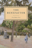 The Benefactor: A Tale Of A Small Circle 1275106625 Book Cover