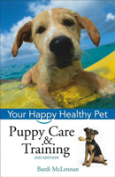 Puppy Care & Training: Your Happy Healthy Pet 0876053916 Book Cover