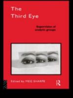 The Third Eye: Supervision of Analytic Groups 0415106354 Book Cover