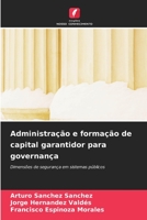 Administração e formação de capital garantidor para governança 6205795965 Book Cover