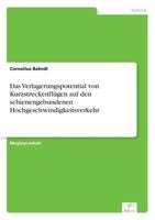 Das Verlagerungspotential von Kurzstreckenfl�gen auf den schienengebundenen Hochgeschwindigkeitsverkehr 3656669813 Book Cover