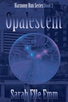 Opalescent 0988904934 Book Cover
