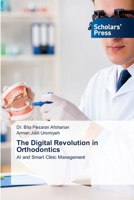 The Digital Revolution in Orthodontics 6209674259 Book Cover