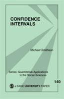 Confidence Intervals (Quantitative Applications in the Social Sciences) 076192499X Book Cover