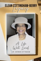 Sherman Cottingham: A Life Well Lived B0F9FHFSY3 Book Cover