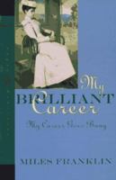 My Brilliant Career / My Career Goes Bung 0207186952 Book Cover