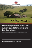 Développement rural en Amérique latine et dans les Caraïbes (French Edition) 6208320488 Book Cover