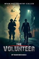 The Volunteer B0F565WS89 Book Cover