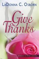 Give Thanks 0879431938 Book Cover