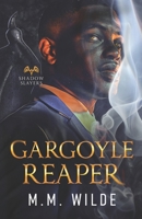 Gargoyle Reaper: An M/M Mpreg Monster Romance (Shadow Slayers) B0DZD3HWL6 Book Cover